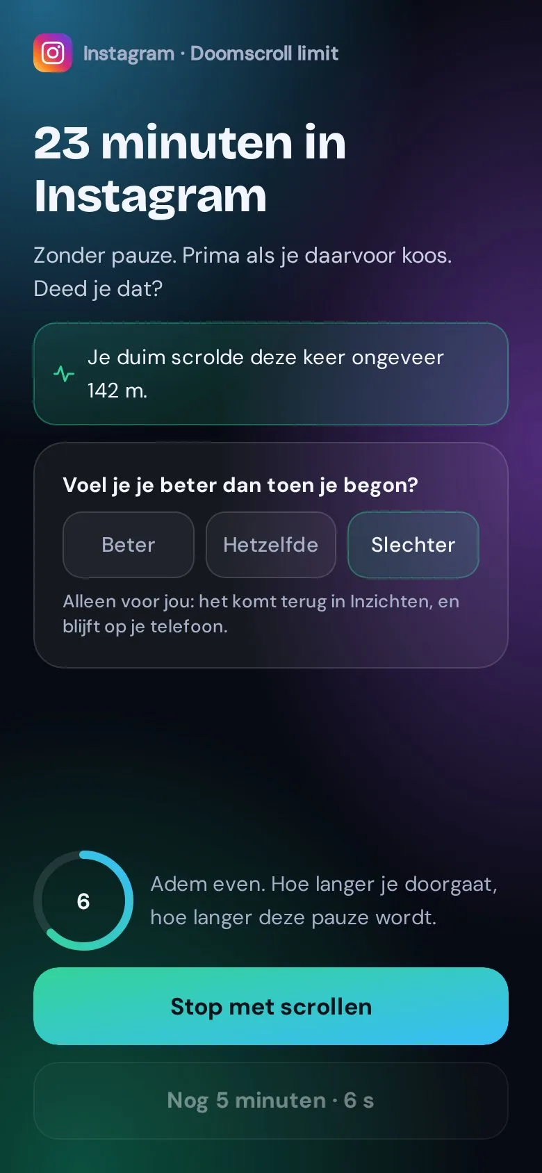 De Doomscroll limit in ScreenLimit: 23 minuten in Instagram, met één vraag en even ademhalen.